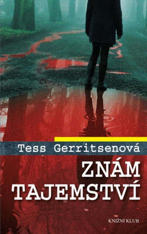 Kniha: Znám tajemství - Gerritsenová Tess