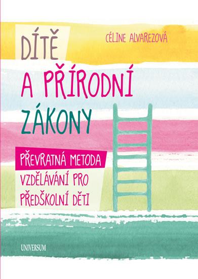 Kniha: Dítě a přírodní zákony - Alvarezová Céline