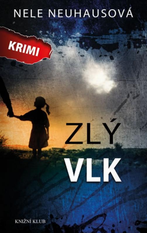 Kniha: Zlý vlk - Neuhausová Nele