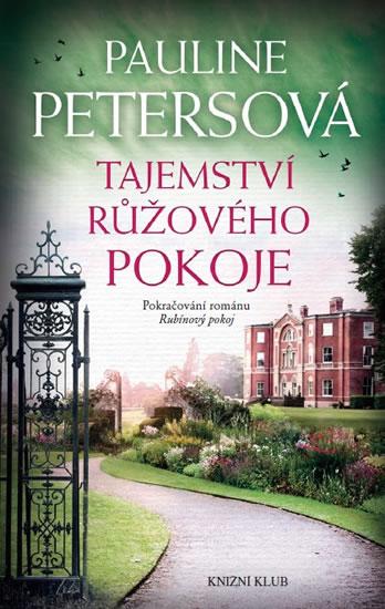 Kniha: Tajemství růžového pokoje - Petersová Pauline