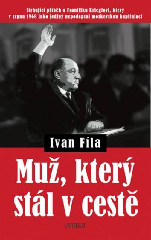Kniha: Muž, který stál v cestě - Fíla Ivan
