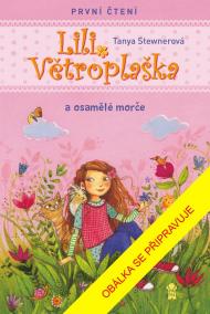 Lili Větroplaška a osamělé morče