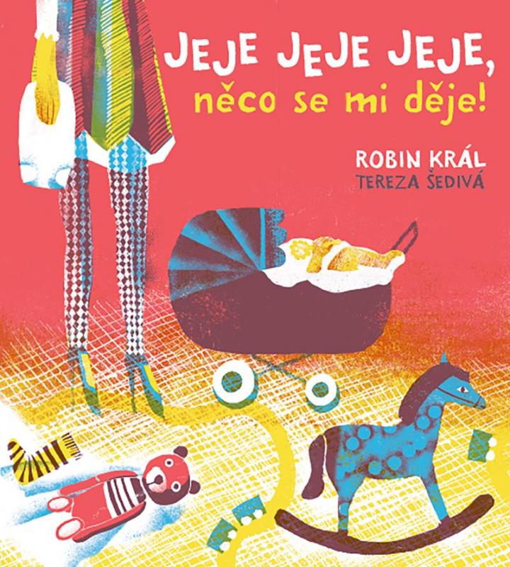 Kniha: Jeje jeje jeje, něco se mi děje! - Král Robin