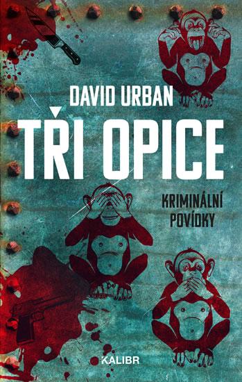 Kniha: Tři opice - David Urban