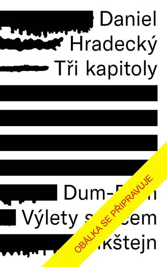 Kniha: Tři kapitoly - Hradecký Daniel