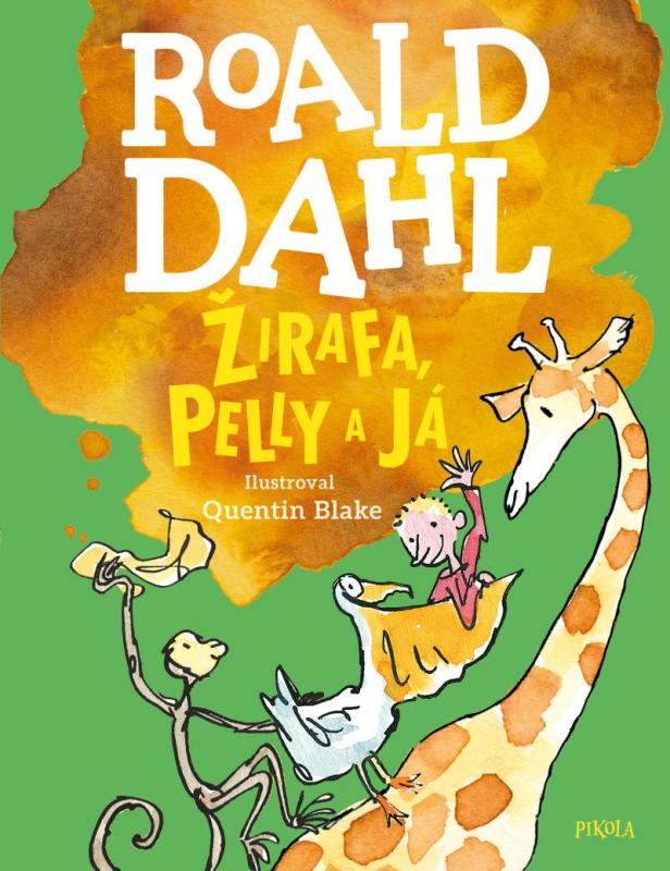Kniha: Žirafa, Pelly a já - Roald Dahl