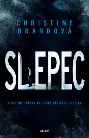 Kniha: Slepec - Christine Brandová