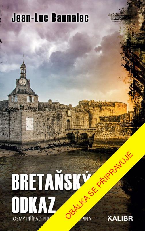 Kniha: Bretaňský odkaz - Bannalec Jean-Luc