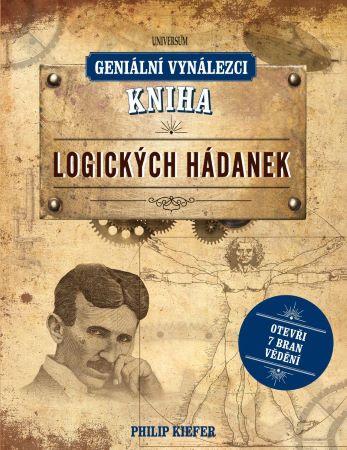 Kniha: Geniální vynálezci: Kniha logických hádanek - Kiefer Philip