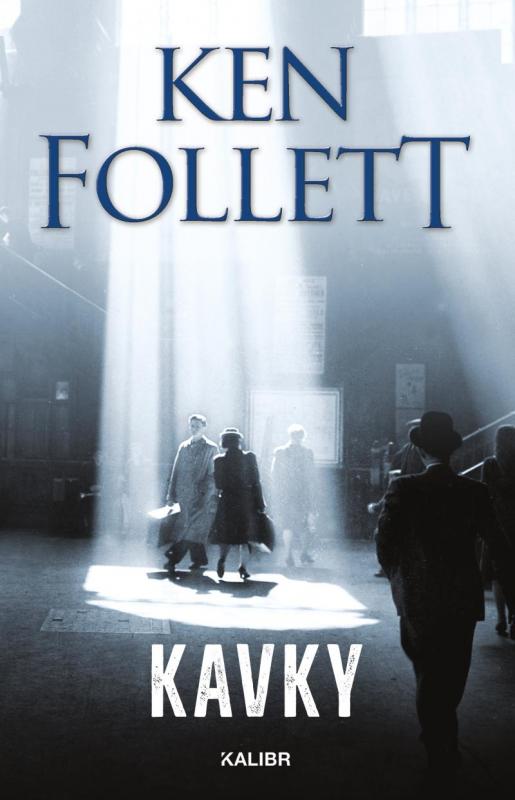 Kniha: Kavky - Follett Ken