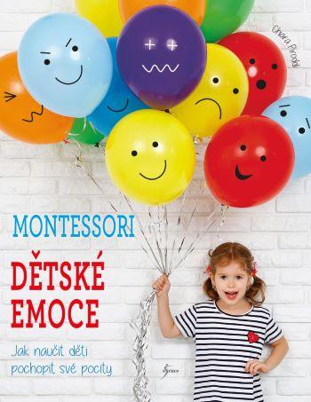 Kniha: Montessori Dětské emoce - Chiara Piroddi