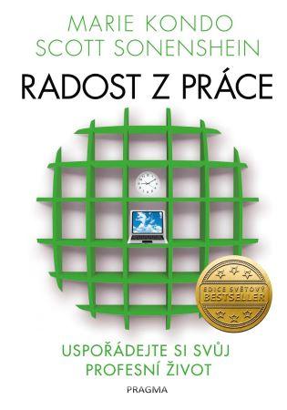 Kniha: Radost z práce - Uspořádejte si svůj profesní život - Marie Kondo