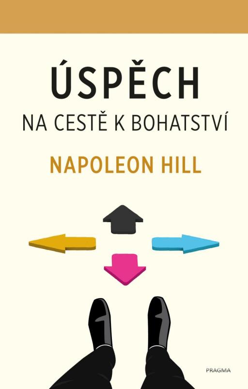 Kniha: Úspěch – na cestě k bohatství - Hill Napoleon