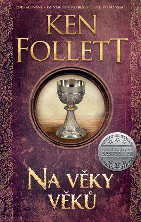 Kniha: Na věky věků - Ken Follett