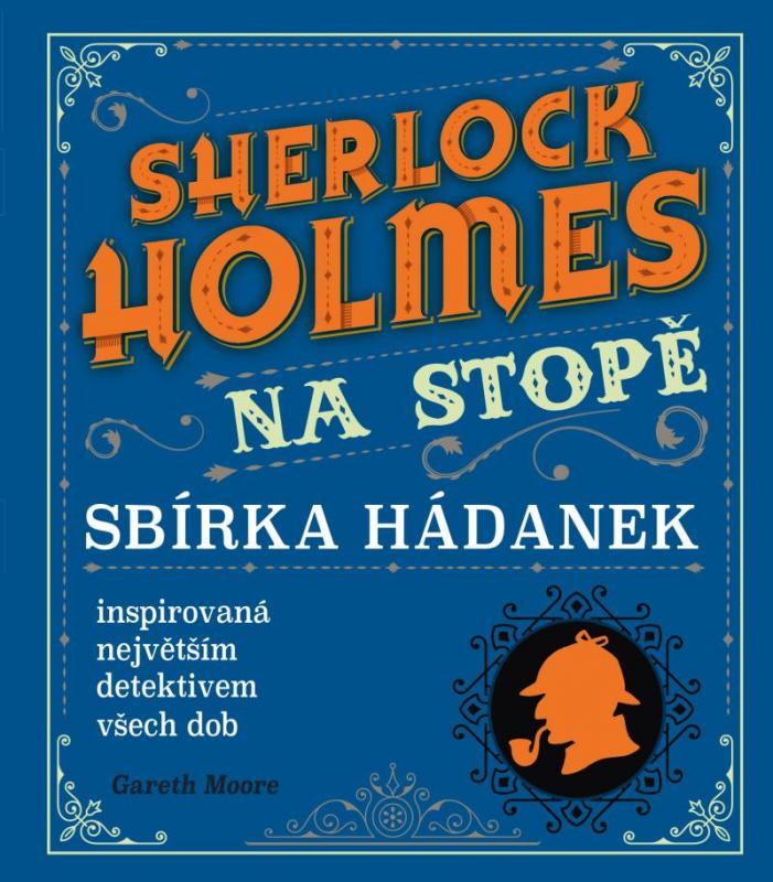 Kniha: Sherlock Holmes na stopě - Moore Gareth