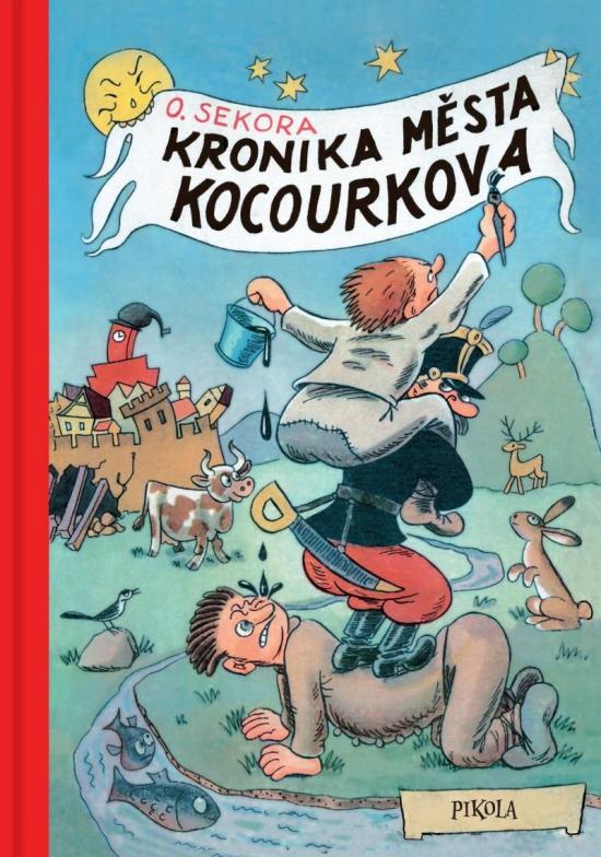 Kniha: Kronika města Kocourkova - Sekora Ondřej