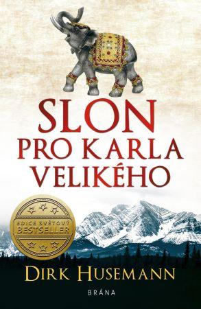 Kniha: Slon pro Karla Velikého - Dirk Husemann