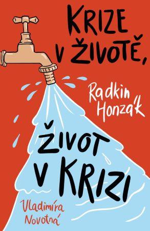 Kniha: Krize v životě, život v krizi - Radkin Honzák