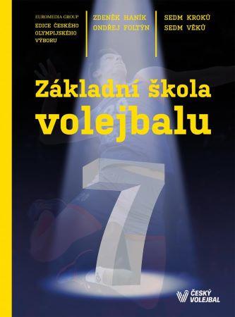 Kniha: Základní škola volejbalu - Sedm kroků, sedm věků - Ondřej Foltýn