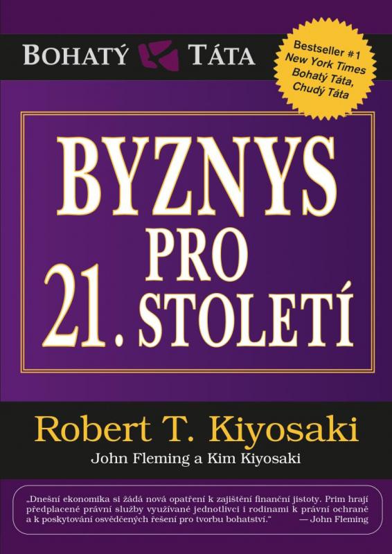 Kniha: Byznys pro 21. století - Kiyosaki Robert T.