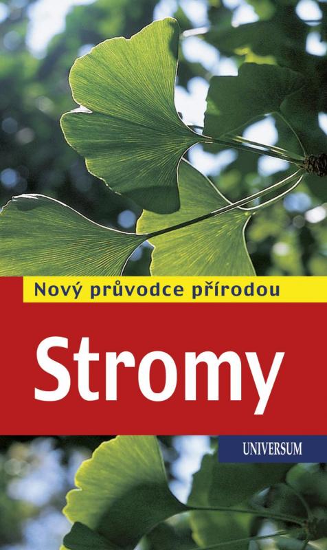 Kniha: Stromy - Nový průvodce přírodou - Margot a Roland Spohnovi