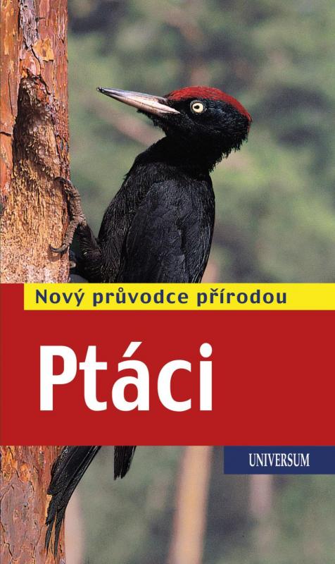 Kniha: Ptáci - Nový průvodce přírodou - Volker Dierschke