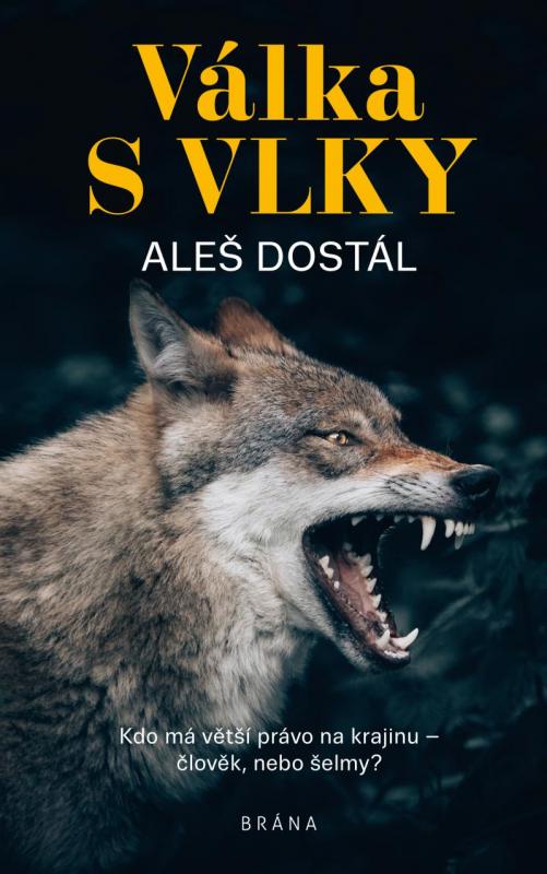 Kniha: Válka s vlky - Dostál Aleš