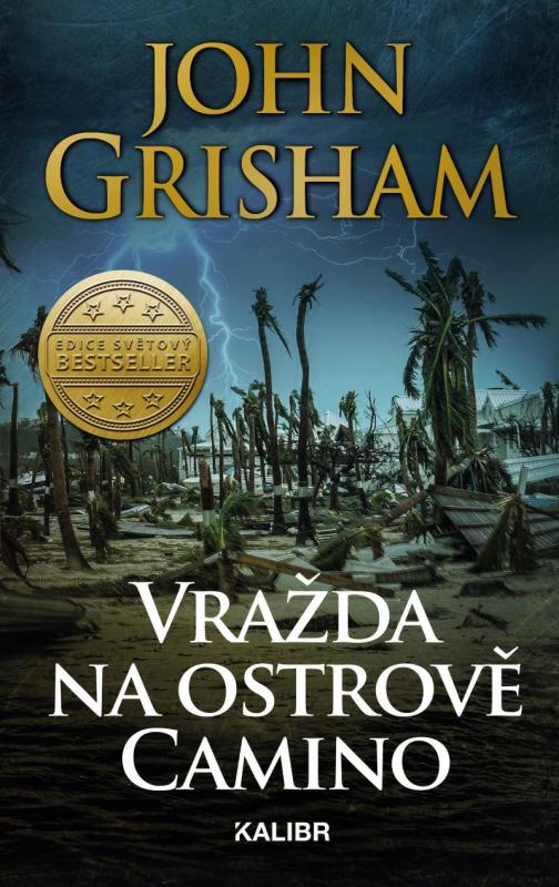 Kniha: Vražda na ostrově Camino - Grisham John