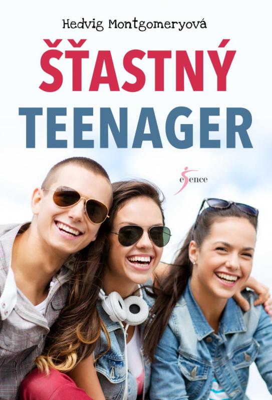 Kniha: Šťastný teenager - Montgomery, Eivind Saether Hedvig