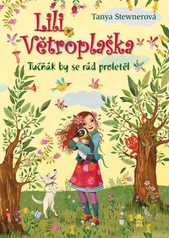 Kniha: Lili Větroplaška: Tučňák by se rád proletěl - Stewnerová Tanya