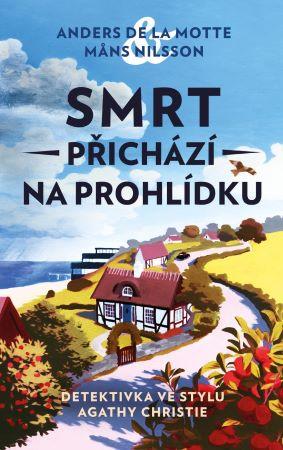 Kniha: Smrt přichází na prohlídku - Anders de la Motte