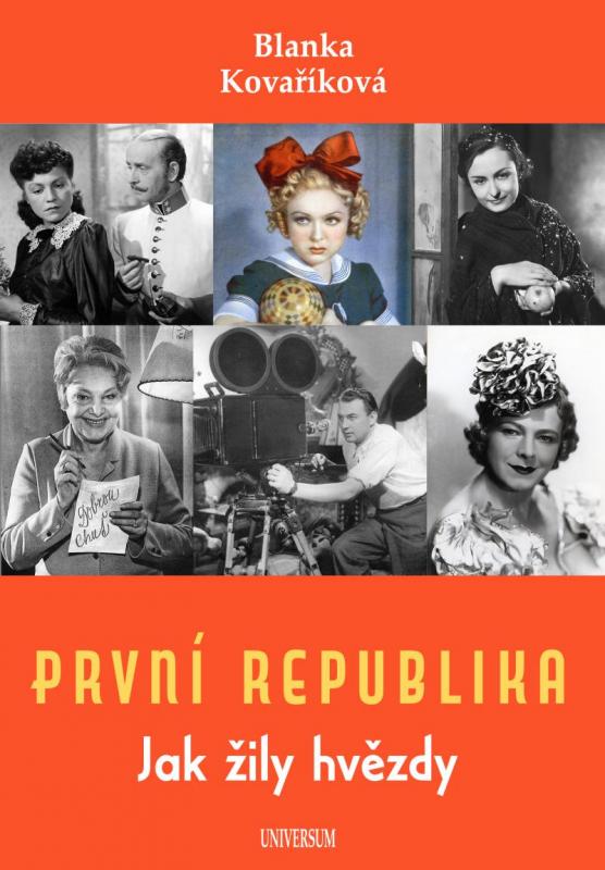 Kniha: První republika – Jak žily hvězdy - Kovaříková Blanka