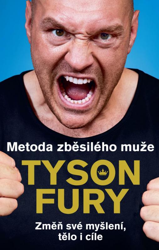 Kniha: Metoda zběsilého muže - Fury Tyson