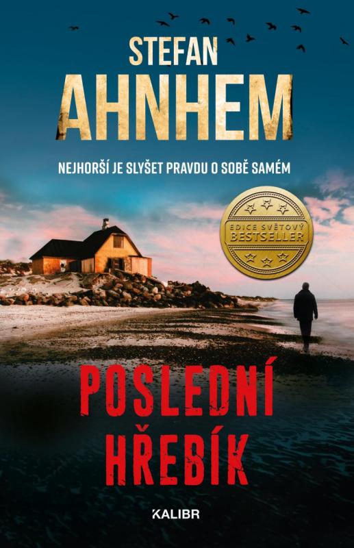 Kniha: Poslední hřebík - Ahnhem Stefan