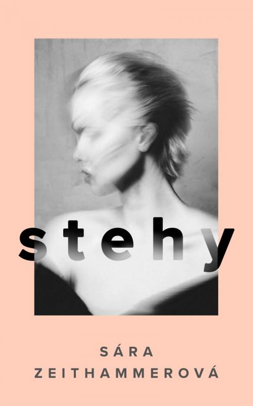 Kniha: Stehy - Zeithammerová Sára