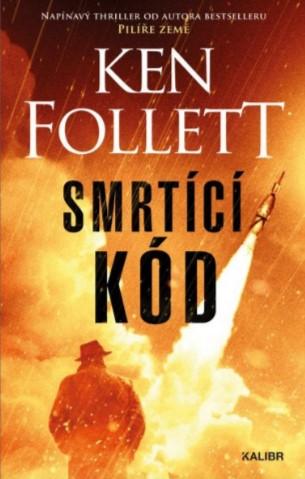 Kniha: Smrtící kód - Follett Ken