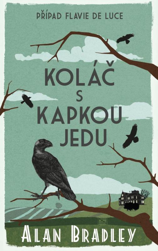 Kniha: Koláč s kapkou jedu - Bradley Alan