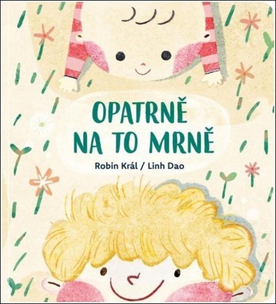 Kniha: Opatrně na to mrně - Král, Dao Linh Robin