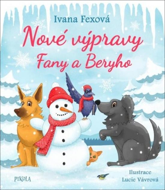 Kniha: Nové výpravy Fany a Beryho - Fexová Ivana