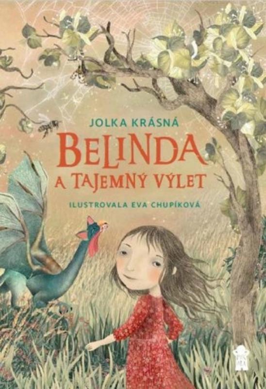 Kniha: Belinda a tajemný výlet - Krásná Jolka