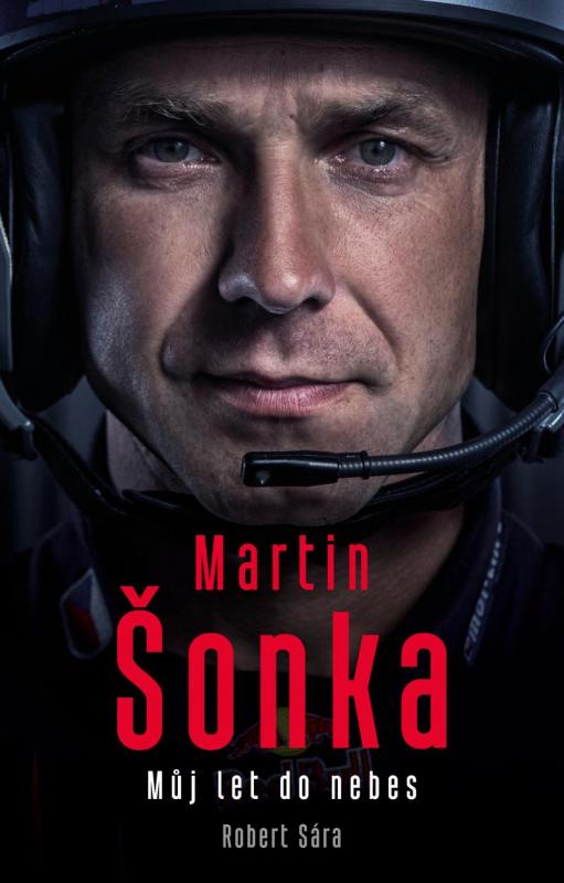 Kniha: Martin Šonka: Můj let do nebes - Šonka, Robert Sára Martin