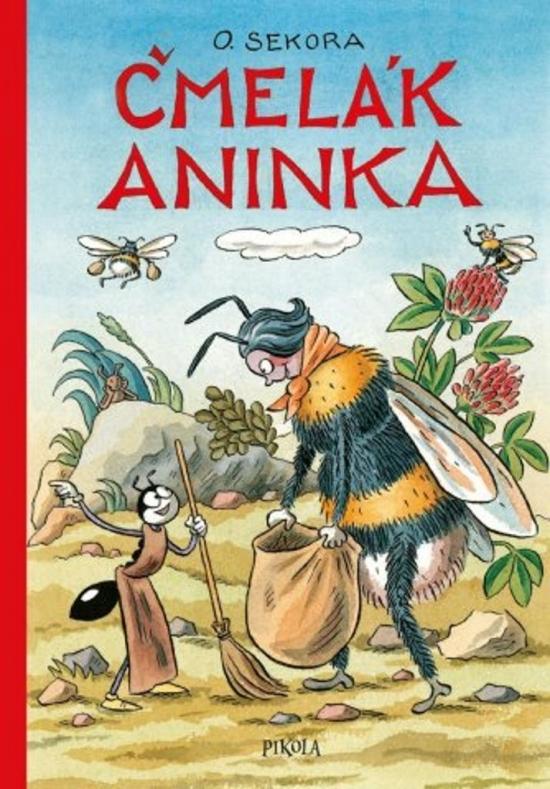 Kniha: Čmelák Aninka - Sekora Ondřej