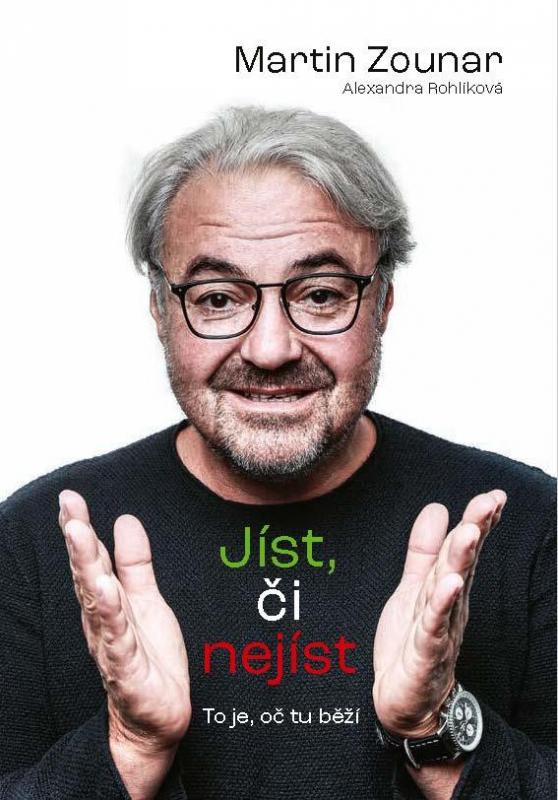 Kniha: Jíst, či nejíst? - Zounar, Alexandra Rohlíková Martin