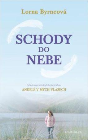 Kniha: Schody do nebe - Byrneová Lorna