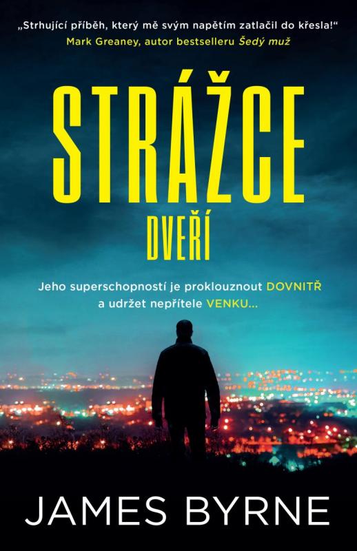 Kniha: Strážce dveří - Byrne James