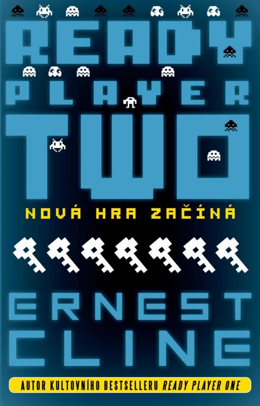 Kniha: Ready Player Two: Nová hra začíná - Cline Ernest