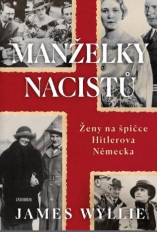 Kniha: Manželky nacistů - James Wyllie