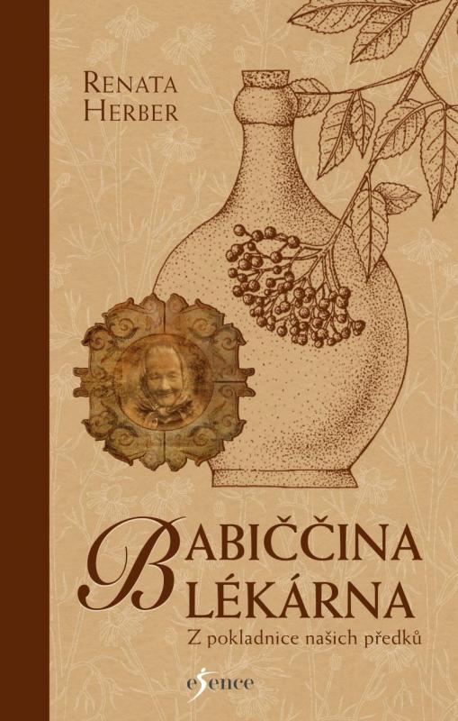 Kniha: Babiččina lékárna - Z pokladnice našich předků - Raduševa Herber Renata