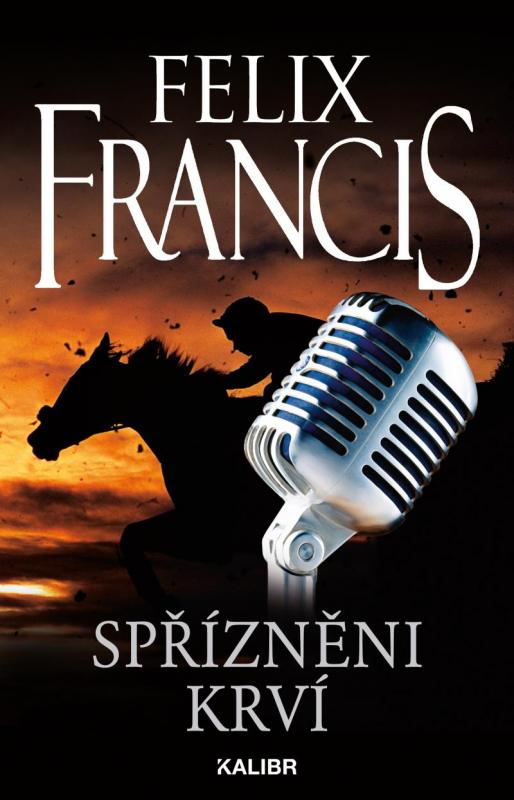 Kniha: Spřízněni krví - Francis Felix