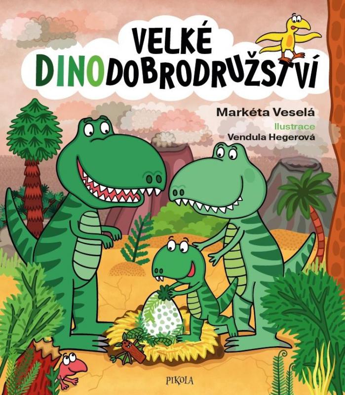 Kniha: Velké dinodobrodružství - Veselá Markéta